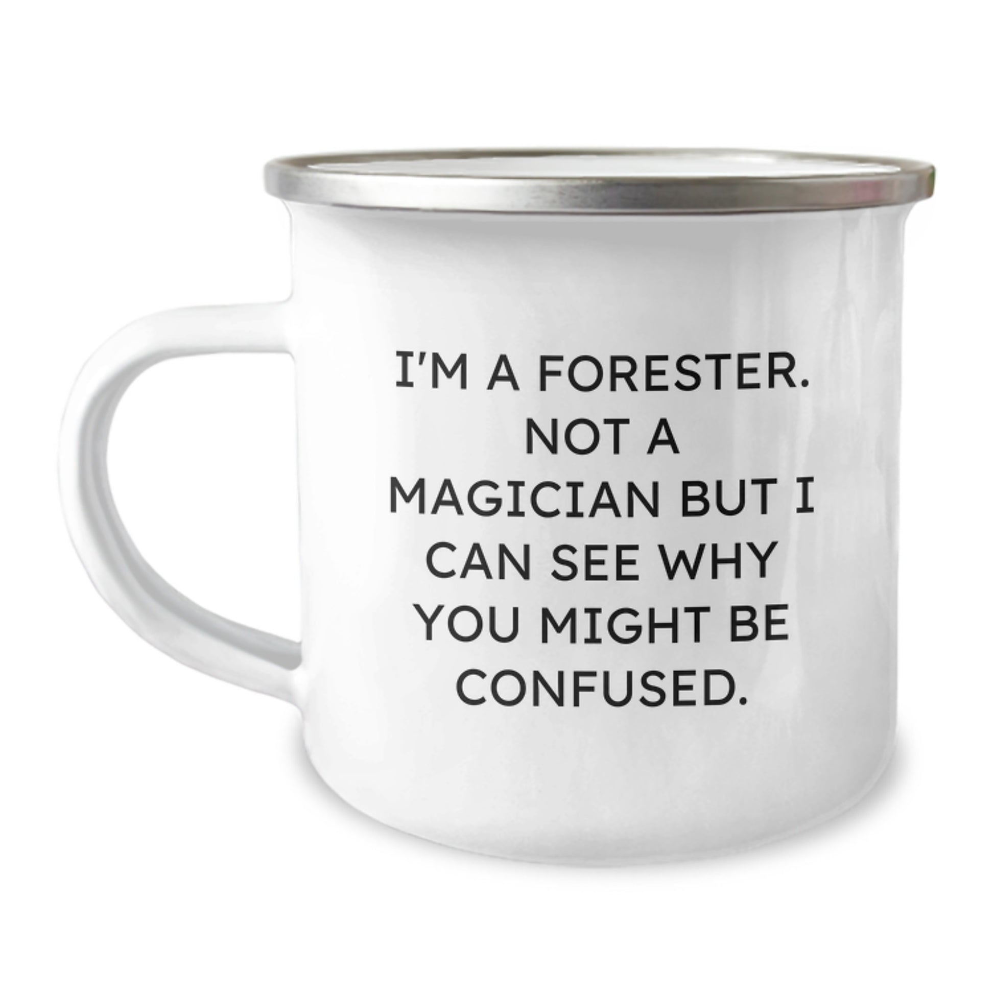 Funny Forester Gifts from Friends, Men, Women, Family, and Coworkers - Camping Mug for Forester Graduation Unique Gifts - Image 1