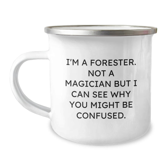 Funny Forester Gifts from Friends, Men, Women, Family, and Coworkers - Camping Mug for Forester Graduation Unique Gifts - Image 1