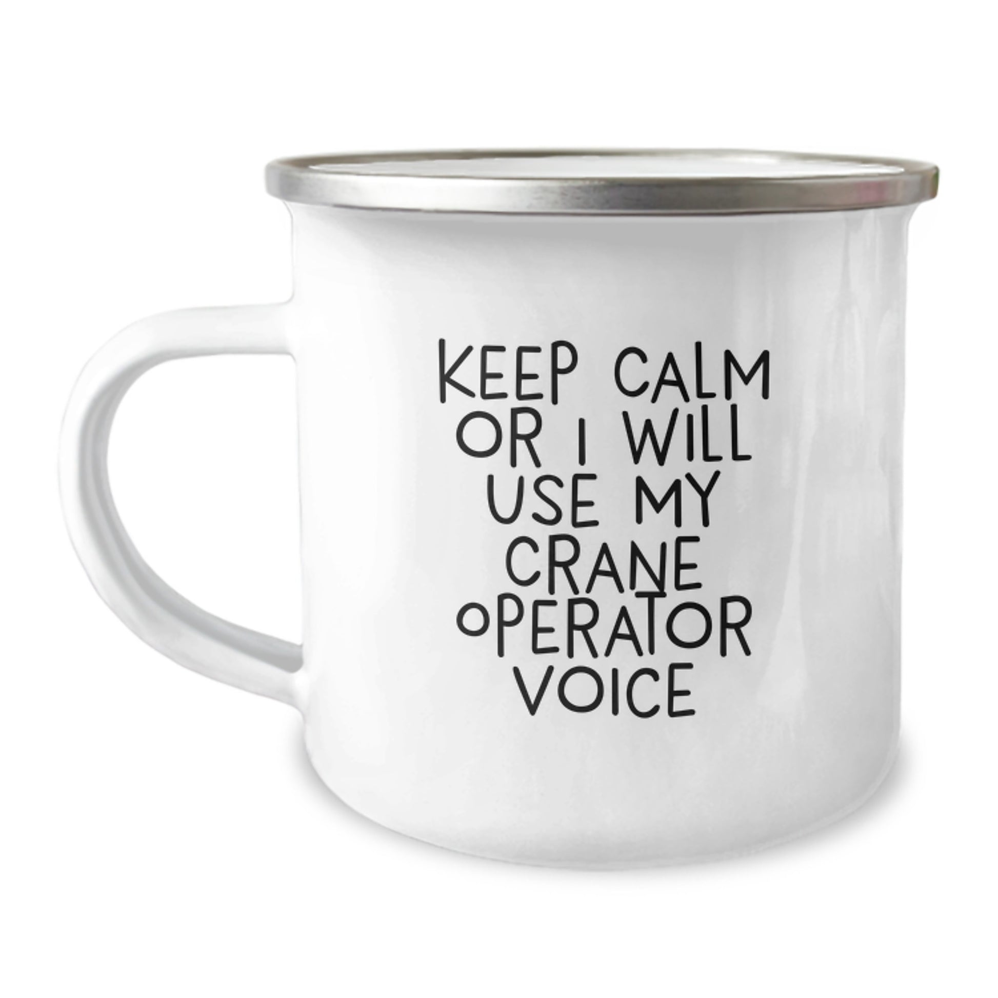 Funny Crane Operator Gifts for Men, Graduation Unique Gifts from Friends to Family - Keep Calm Or I Will Use My Crane Operator Voice Camping Mug - Image 1
