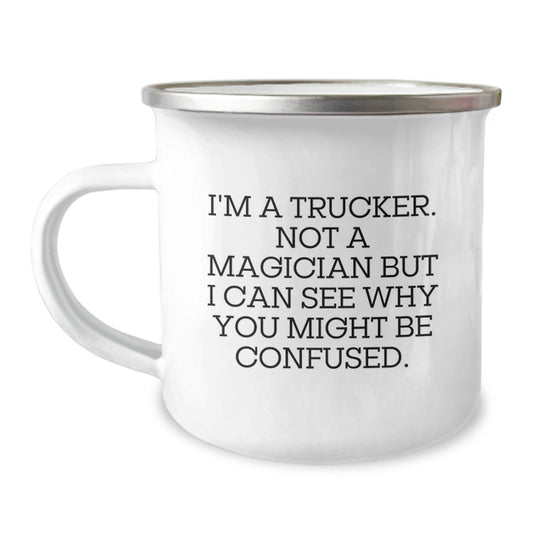 Funny Trucker Gifts from Friends for Trucker Graduation Unique Ideas Camping Mug Stainless Steel - Image 1