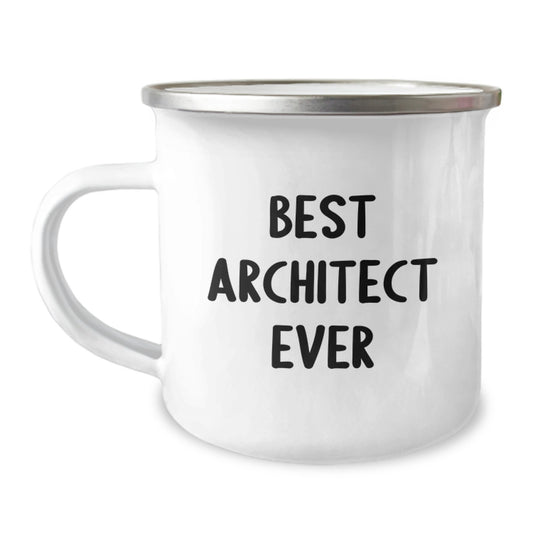 Funny Quote Gifts for Architects - Best Architect Ever Camping Mug, 12 oz Stainless Steel with Enamel Finish, Birthday Unique Gifts from Friends to Men - Image 1