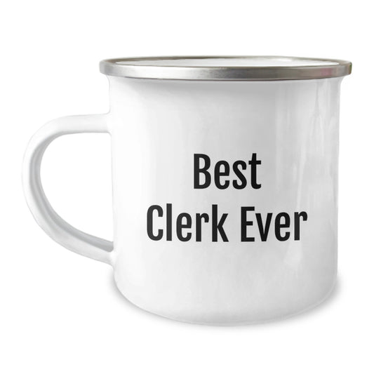 Funny Clerk Gifts for the Best Clerk Ever, Birthday Unique Gifts from Friends, Funny Camping Mug with Inspirational Quote - Image 1