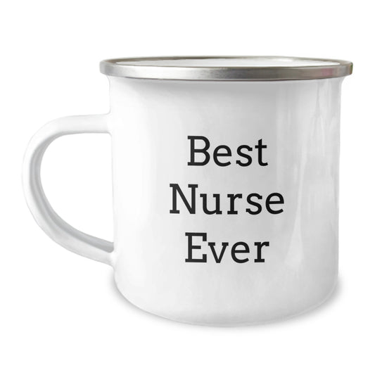 Funny Gifts from Friends to the Best Nurse Ever - Birthday Unique Gifts for Nurse Camping Mug - Cute Inspirational Quote on Stainless Steel with Enamel Finish - Image 1