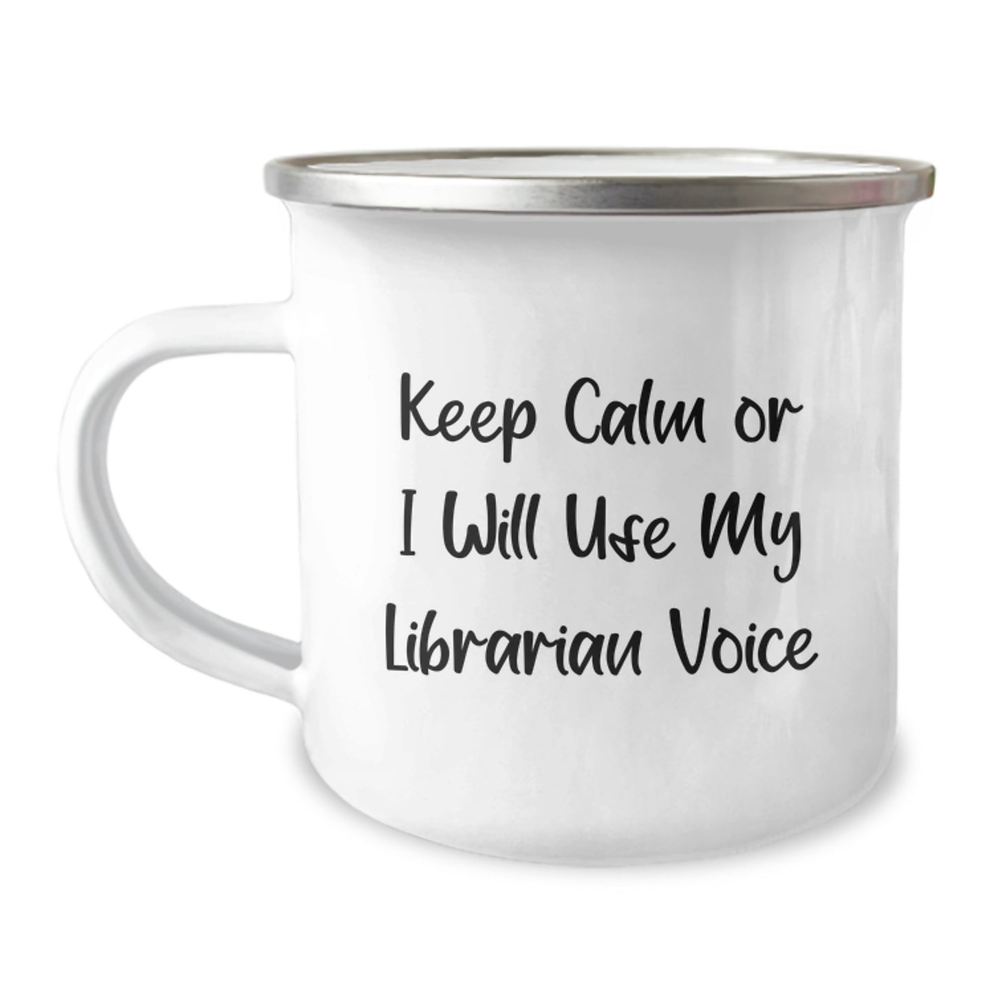 Funny Librarian Gifts from Friends - Graduation Unique Gifts for Librarian - Camping Mug with Keep Calm Or I Will Use My Librarian Voice - Image 1
