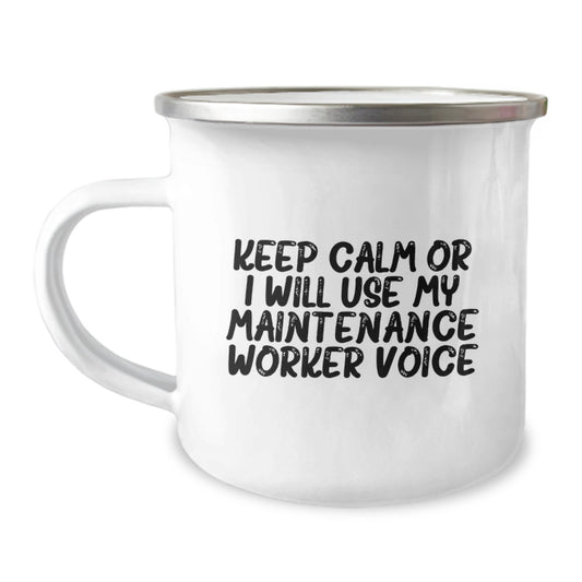 Funny Maintenance Worker Gifts for Men - 'Keep Calm Or I Will Use My Maintenance Worker Voice' Camping Mug for Maintenance Worker Lover, Best Graduation Unique Gifts from Family Friends - Image 1