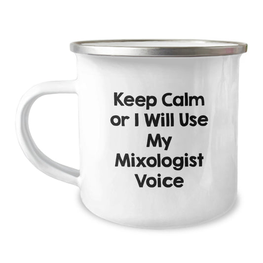 Funny Mixologist Gifts from Family - Keep Calm Or I Will Use My Mixologist Voice, Unique Camping Mug for Graduation, Men's or Women's Mixologist Enthusiast - Image 1