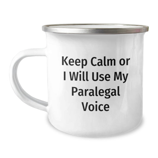 Funny Paralegal Gifts for Graduation Unique Paralegal Camping Mugs Gifts from Friends - Keep Calm Or I Will Use My Paralegal Voice - Image 1