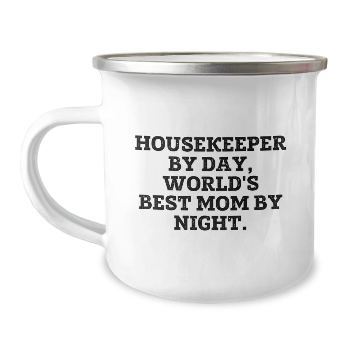 Funny Housekeeper Gifts for Her, Camping Mug for Birthday Unique Gifts from Mom to Housekeeper By Day, World's Best Mom By Night. - Image 1