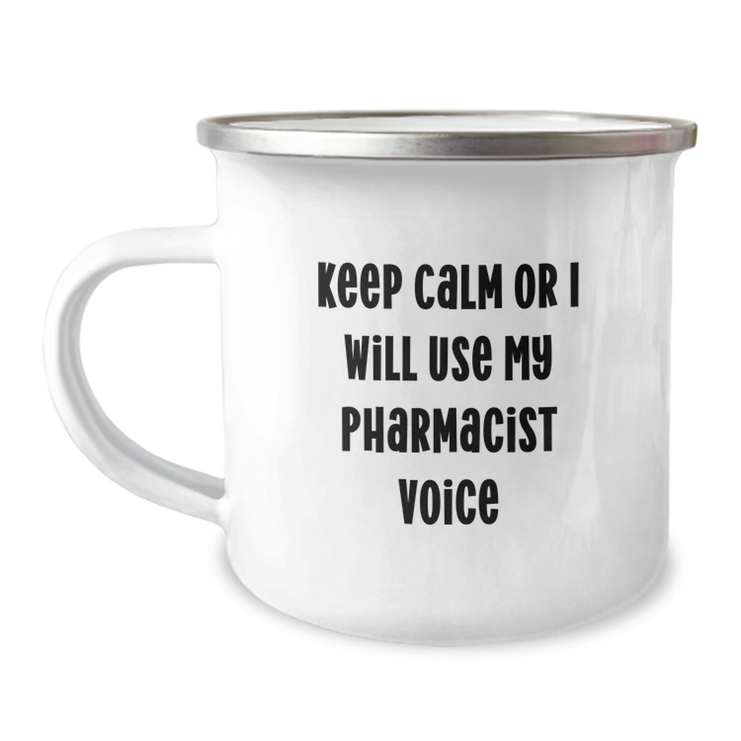 Funny Pharmacist Gifts for Men, Camping Mug Keeps Calm Or I Will Use My Pharmacist Voice, Unique Gifts from Men, Father's Day Unique Gifts for Dad - Image 1