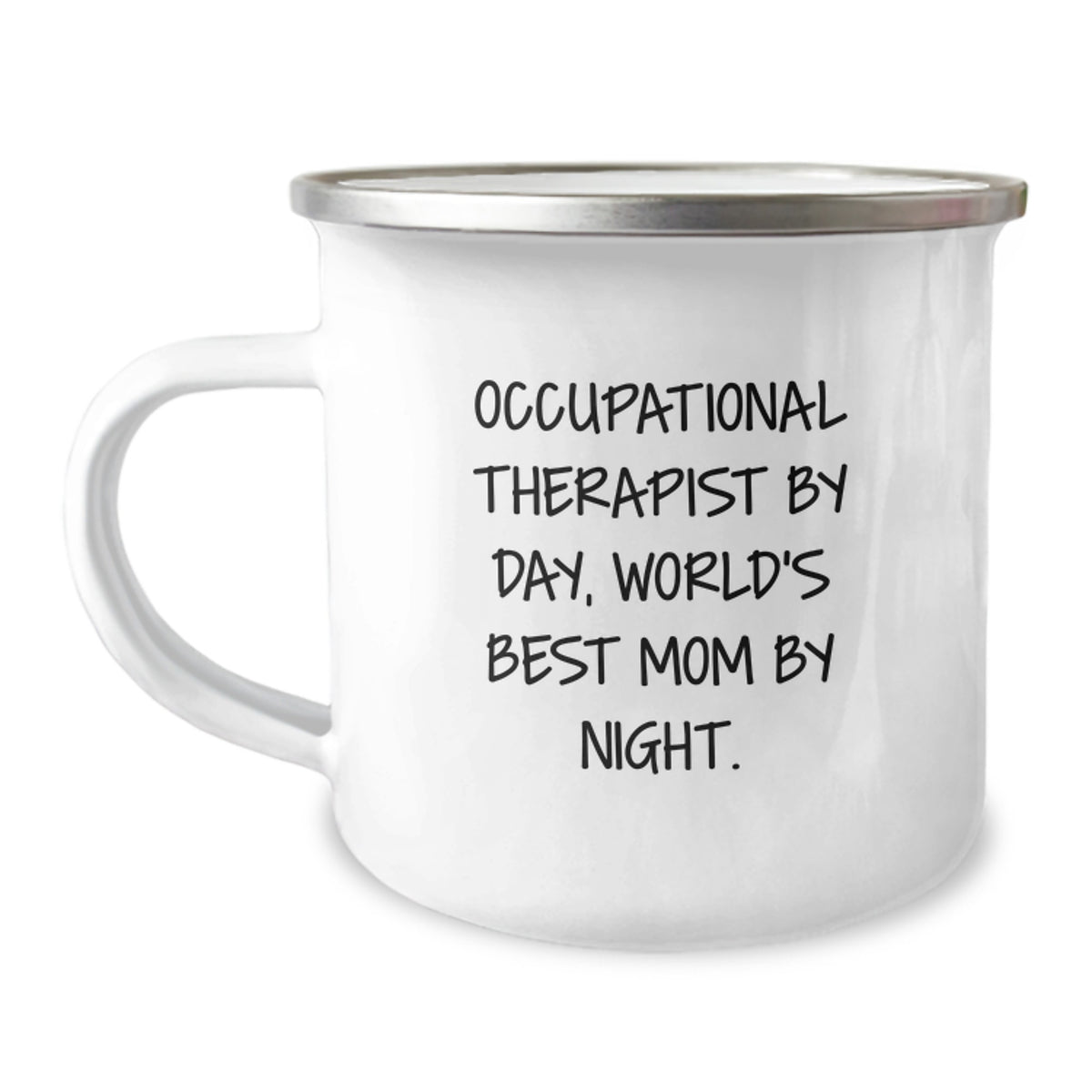 Funny Occupational Therapist Gifts from Mom - 'Occupational Therapist By Day, World's Best Mom By Night.' Camping Mug for Birthday - Image 1