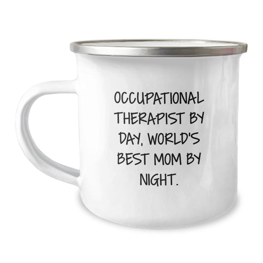 Funny Occupational Therapist Gifts from Mom - 'Occupational Therapist By Day, World's Best Mom By Night.' Camping Mug for Birthday - Image 1
