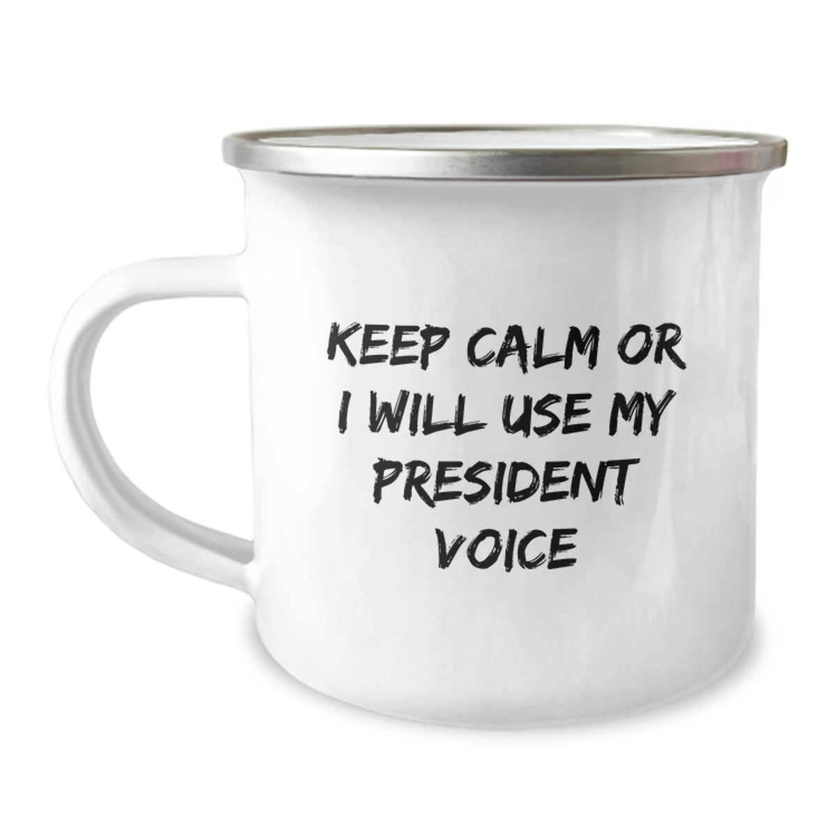 President Camping Mug Gift - Keep Calm Present for Her - Image 1