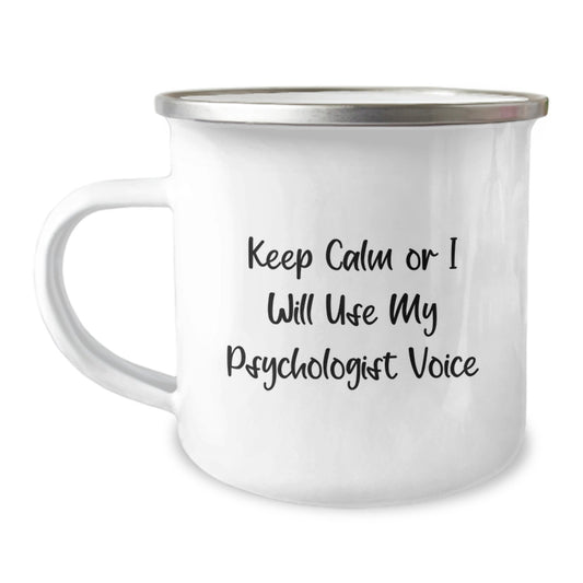Funny Psychologist Gifts from Men - Keep Calm Or I Will Use My Psychologist Voice - Camping Mug for Psychologist on Father's Day - Image 1