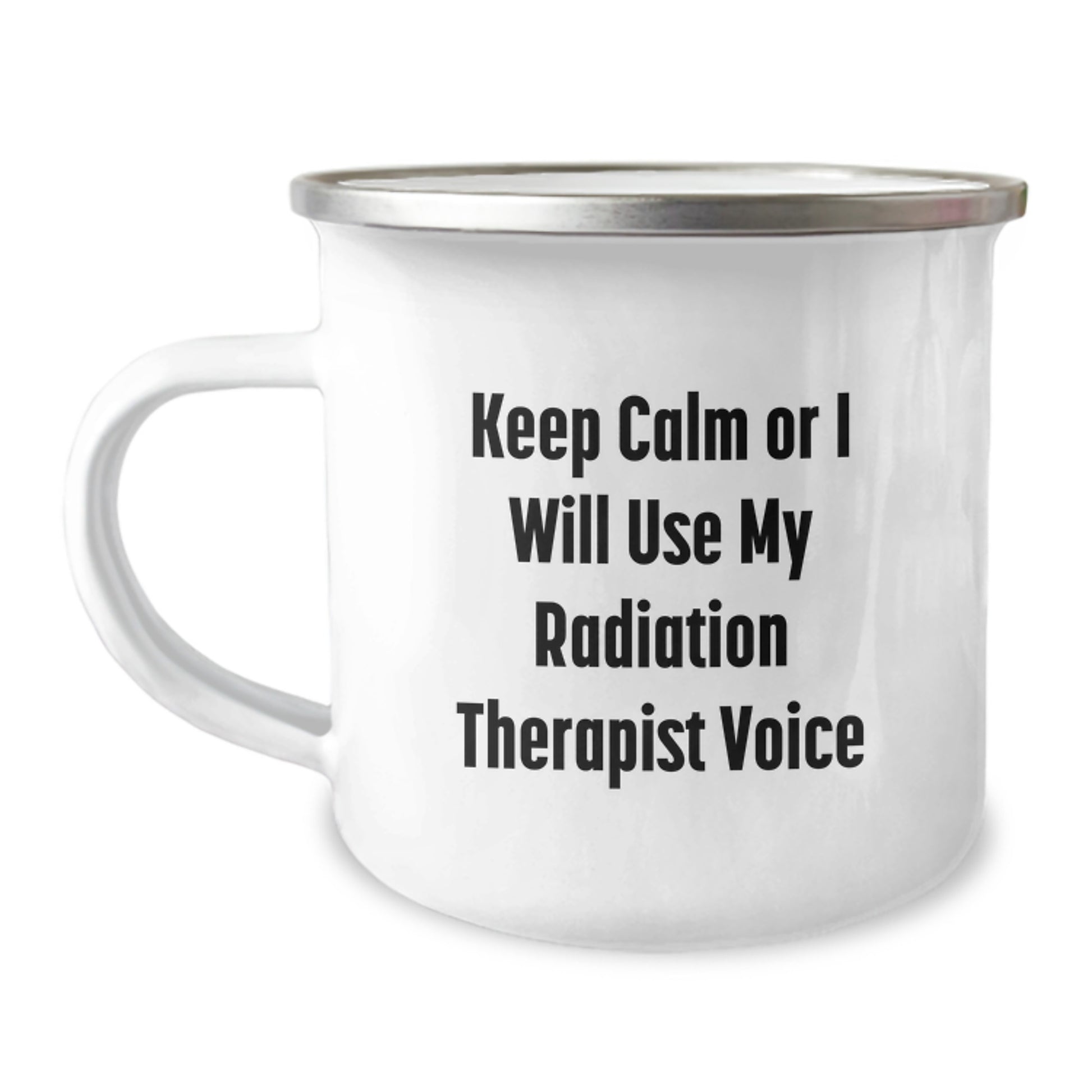 Funny Radiation Therapist Gifts for Men Women Friends from Coworkers Family - Keep Calm Or I Will Use My Radiation Therapist Voice Camping Mug for Graduation - Image 1