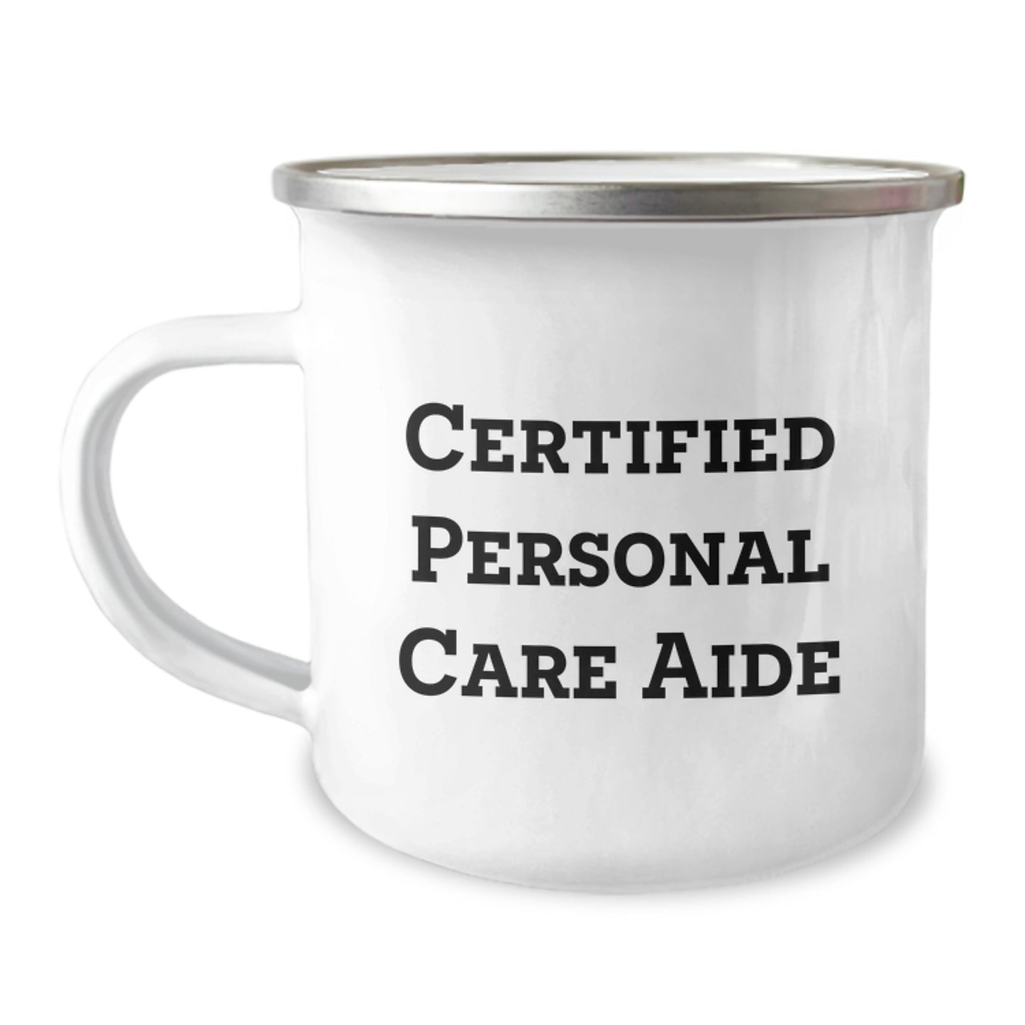 Funny Quote Gifts from Family for Personal Care Aide Certified, Birthday Unique Gifts for Men and Women, Camping Mug - Image 1
