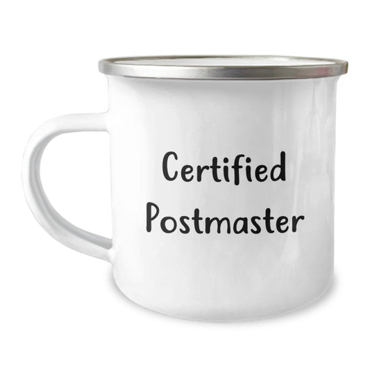 Funny Postmaster Quote Gifts from Friends for Birthday Unique Gifts - Camping Mug for Postmaster, Certified Postmaster Gifts, Camping Lover Mug - Image 1