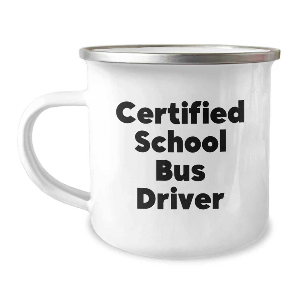 Funny School Bus Driver Gifts from Friends for Birthday Unique Mugs - 'Certified School Bus Driver' Quote Camping Mug - Image 1