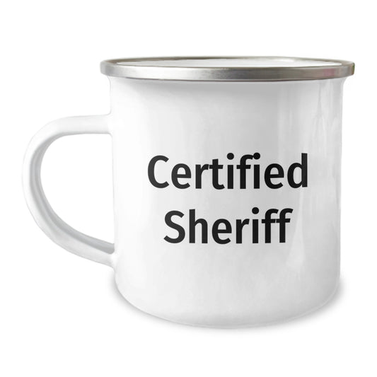 Funny Sheriff Gifts for Men - Birthday Unique Gifts from Friends, Sheriff Camping Mug with Inspirational Quote, Certified Sheriff - Image 1