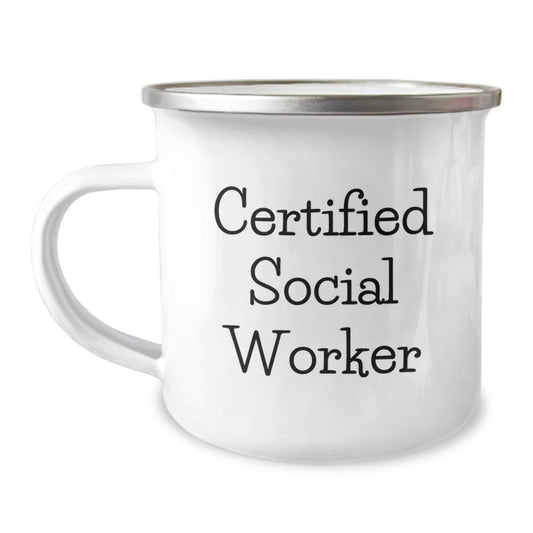 Funny Gifts from Men, Friends, and Women to Social Worker on Birthday - Camping Mug for Certified Social Worker - Image 1