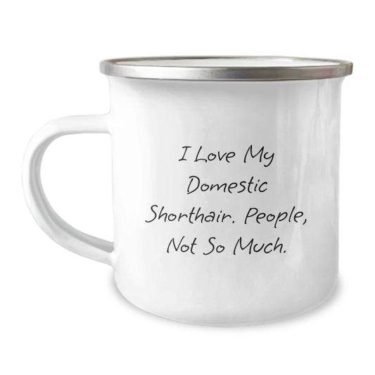 Domestic Shorthair Cat Lover Gifts - Funny Birthday Mugs for Women Friends from Men, 12 oz Stainless Steel Enamel - Image 1