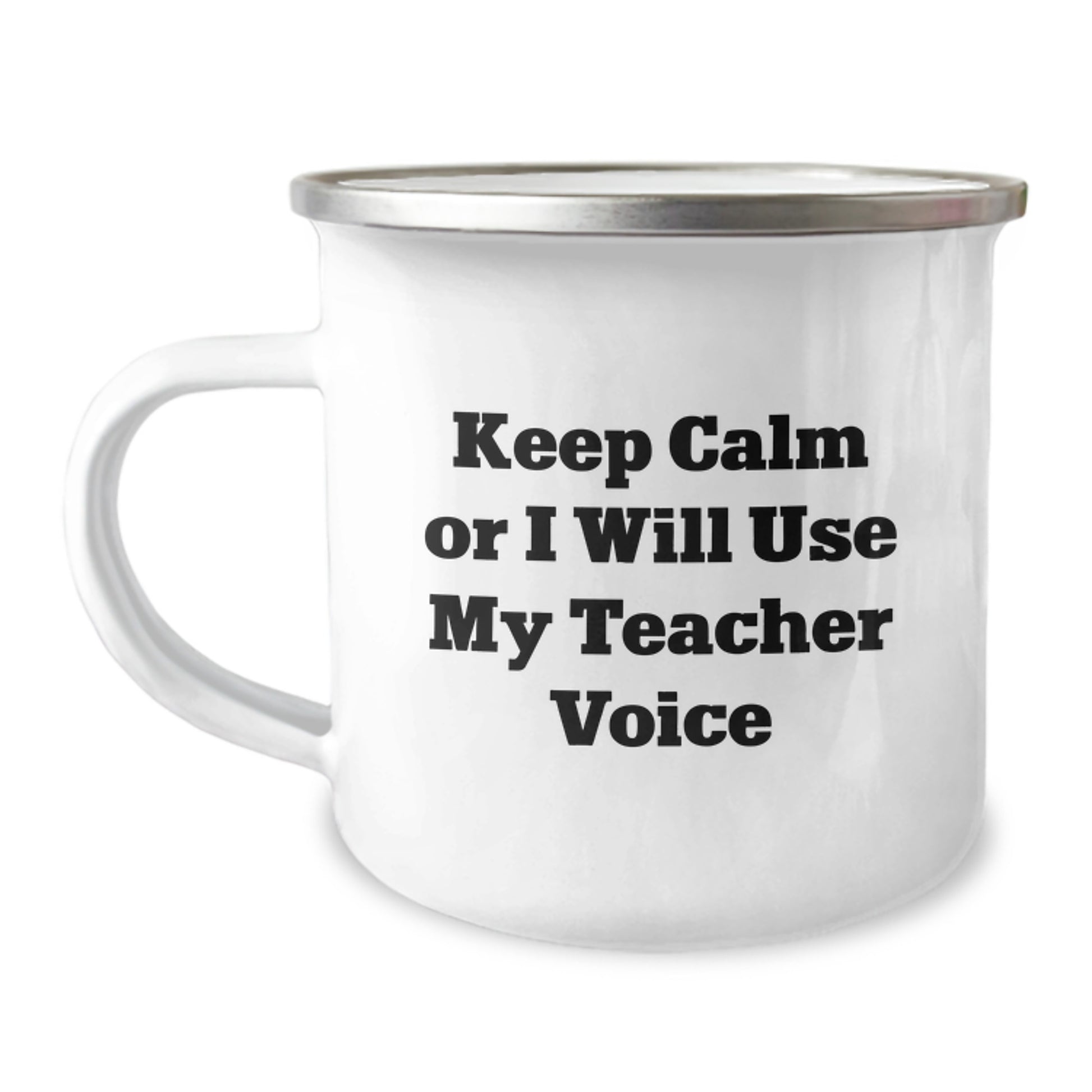 Funny Teacher Gifts from Men - Keep Calm Or I Will Use My Teacher Voice Funny Teacher Camping Mug for Teacher - Unique Mother's Day Unique Gifts for Teacher - Image 1