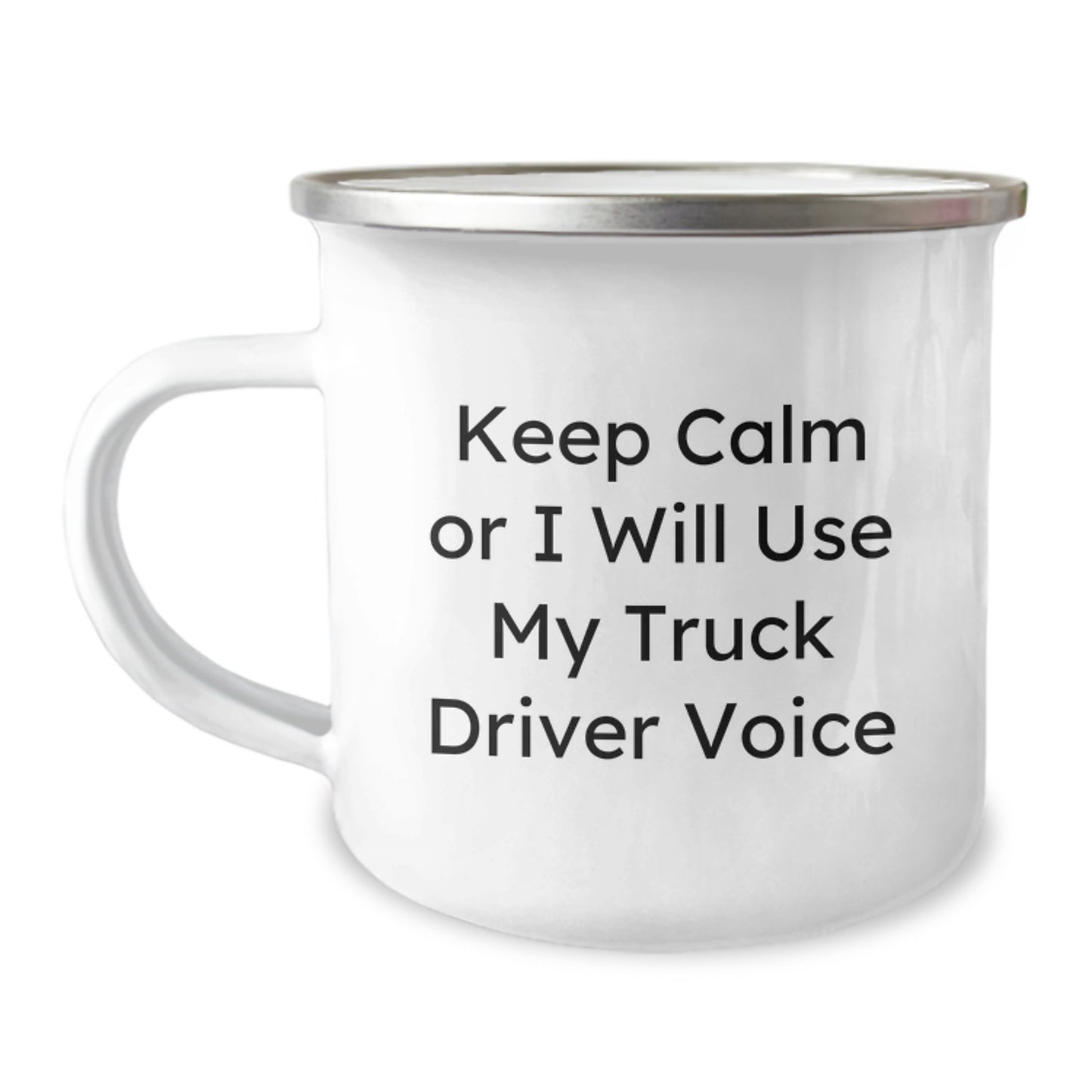 Truck Driver Gifts, Funny Truck Driver Mugs, Unique Graduation Gifts for Men, Keep Calm Or I Will Use My Truck Driver Voice Camping Mug - Image 1
