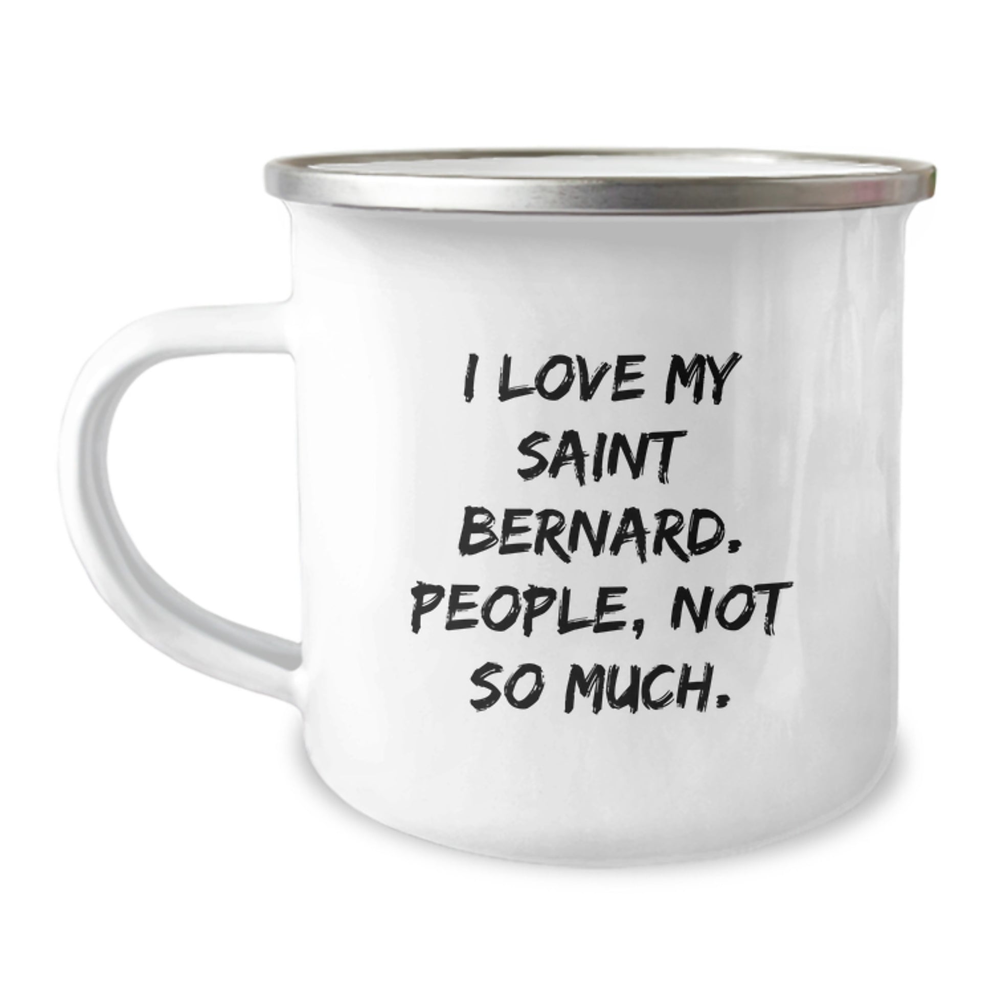 Funny Saint Bernard Dog Camping Mug for Men, Unique Valentine's Gifts from Friends to Family, Inspirational Quote for Valentine's - Image 1