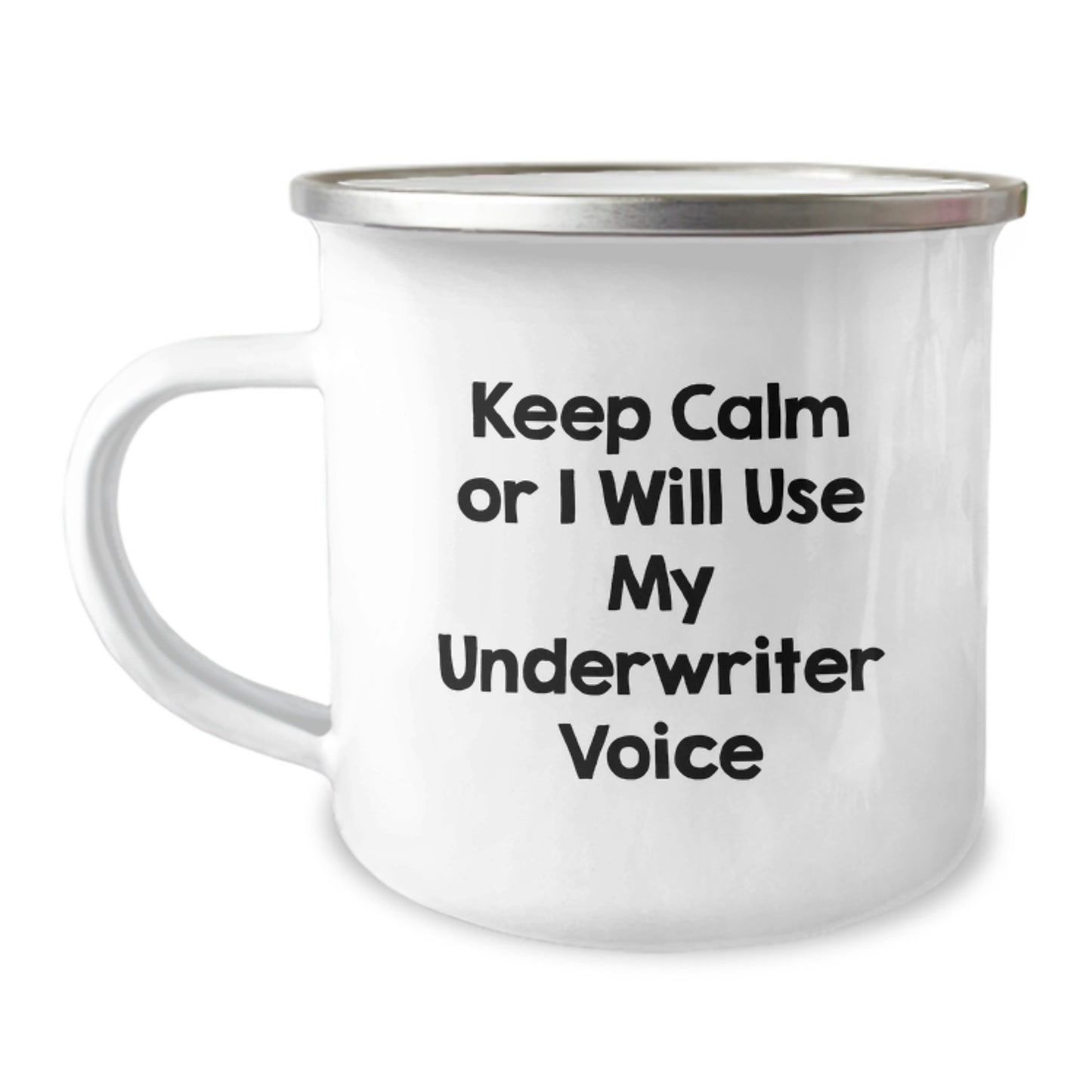 Funny Underwriter Gifts for Her, Underwriter Camping Mug, Keep Calm Or I Will Use My Underwriter Voice, Mother's Day Unique Gifts from Family - Image 1