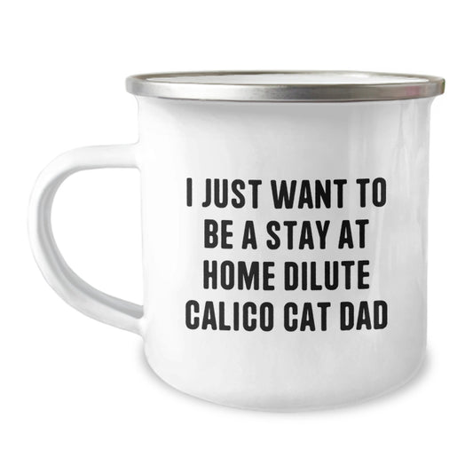 Dilute Calico Cat Lover's Funny Camping Mug Gifts from Dad to Stay At Home Dilute Calico Cat Dad on Valentine's - Image 1