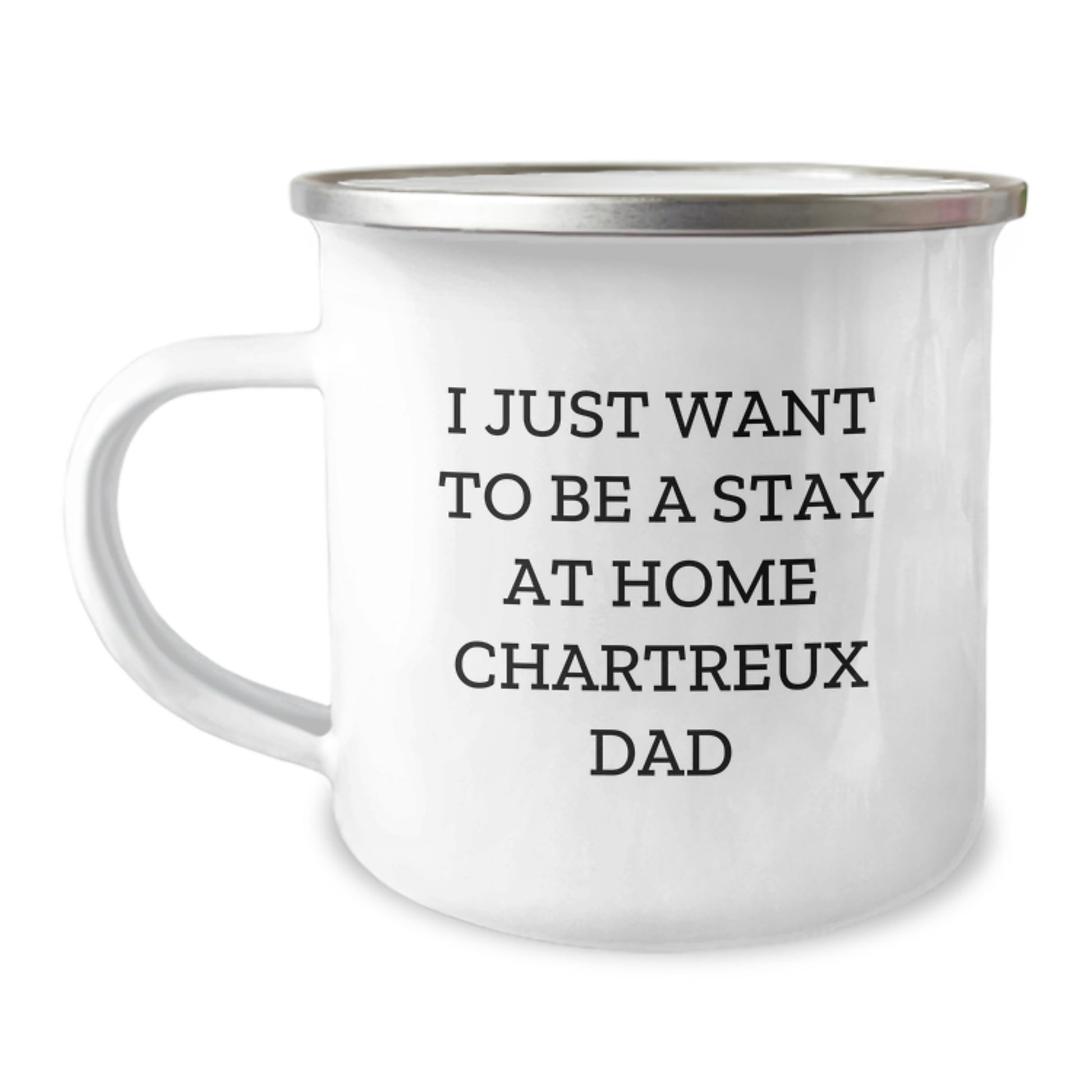 Funny Gift Ideas for Chartreux Cat Lovers - I Just Want To Be A Stay At Home Chartreux Dad Camping Mug for Birthday Unique Gifts from Men to Friends - Image 1