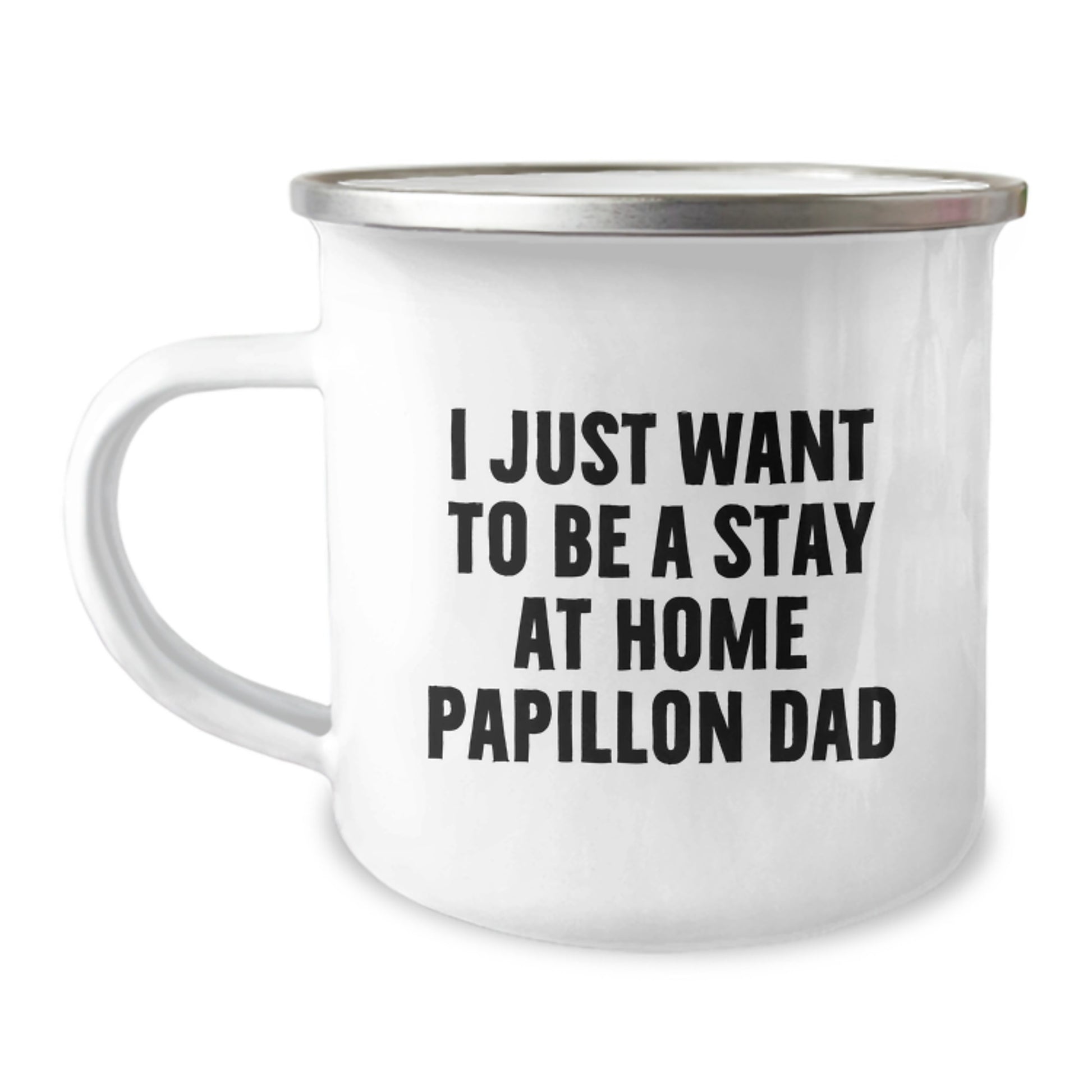 Papillon Dog Lover's Funny Camping Mug for Stay At Home Dad, Valentine's Unique Gifts from Men to Friends - Image 1