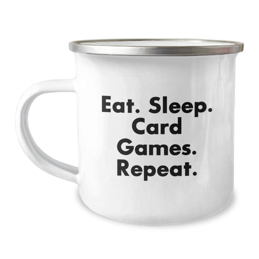 Funny Card Games Camping Mug for Men, Gifts from Friends, Unique Birthday Unique Gifts, Eat. Sleep. Card Games. Repeat. Fun - Image 1