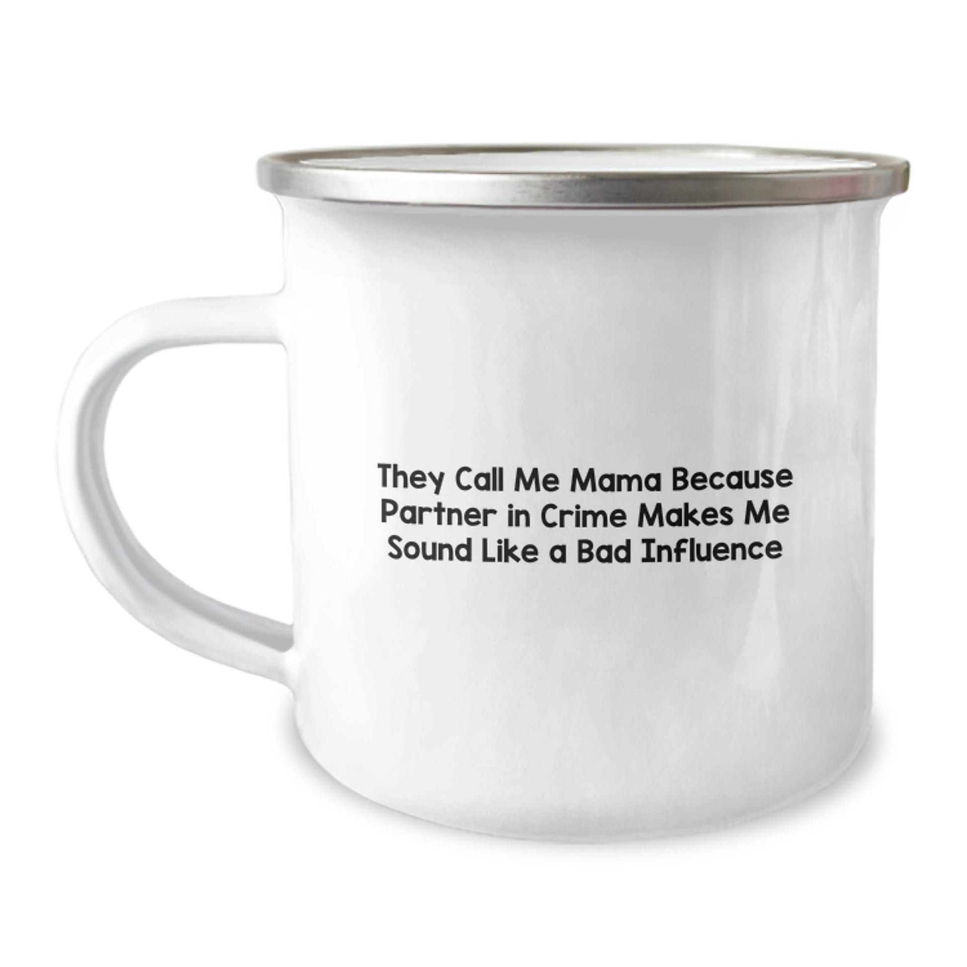 Funny Mama Camping Mug, Gifts for Mama from Family, Perfect for Birthday Unique Gifts, Partner In Crime Makes Me Sound Like A Bad Influence Mug, 12 oz Stainless Steel - Image 1