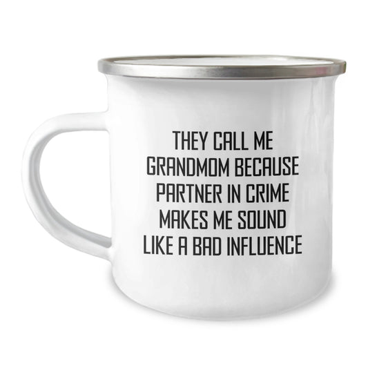 Funny Grandmom Gifts for Her Birthday - They Call Me Grandmom Because Partner In Crime Makes Me Sound Like A Bad Influence Camping Mug Gifts from Family - Image 1
