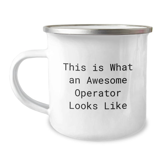 Funny Operator Gifts for Friends - This Is What An Awesome Operator Looks Like Camping Mug, Birthday Unique Gifts from Friends to Operator - Image 1