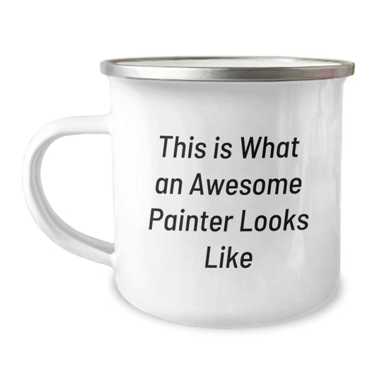 Funny Painter Gifts from Friends - This Is What An Awesome Painter Looks Like Camping Mug for Birthday - Image 1