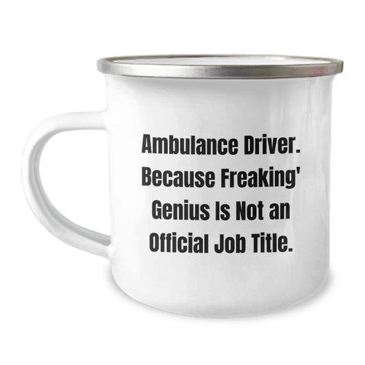 Ambulance Driver Gifts from Friends - Funny Camping Mug for Ambulance Driver Men Graduation Unique - Image 1