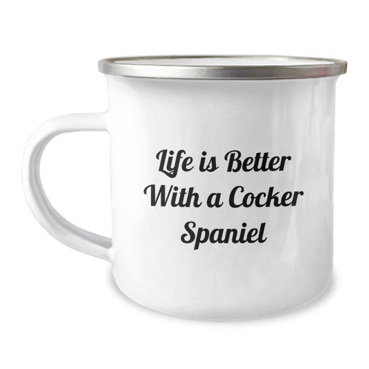 Cocker Spaniel Dog Lover Gifts from Friends and Family on Valentine's - Funny Camping Mug, Life Is Better With A Cocker Spaniel Quote - Unique Valentine's Gifts for Cocker Spaniel Dog - Image 1