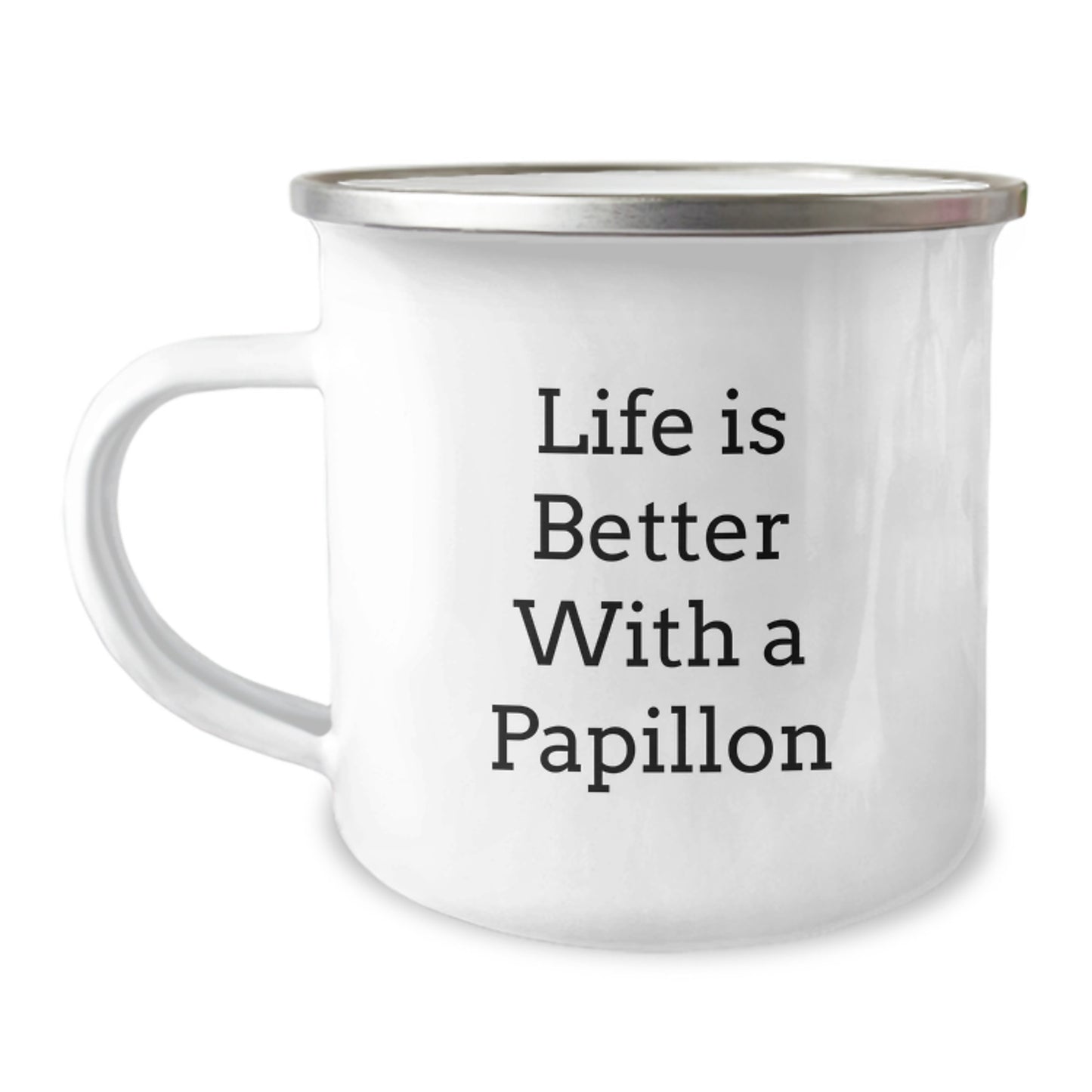 Papillon Dog Lover Gifts from Men, Women, Friends, Coworkers, Family - Fun Camping Mug for Valentine's Unique Gifts for Men, Women, Friends, Coworkers, Family - Life Is Better With A Papillon - Image 1