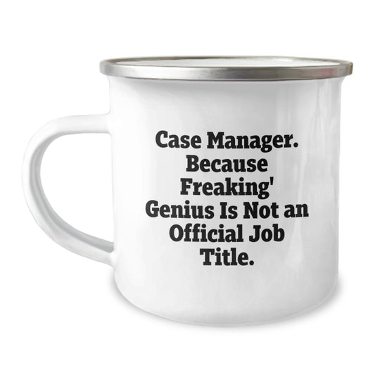 Funny Gifts for Case Manager, Unique Graduation Gifts from Friends for Case Manager, Camping Mug with Case Manager Quote - Image 1