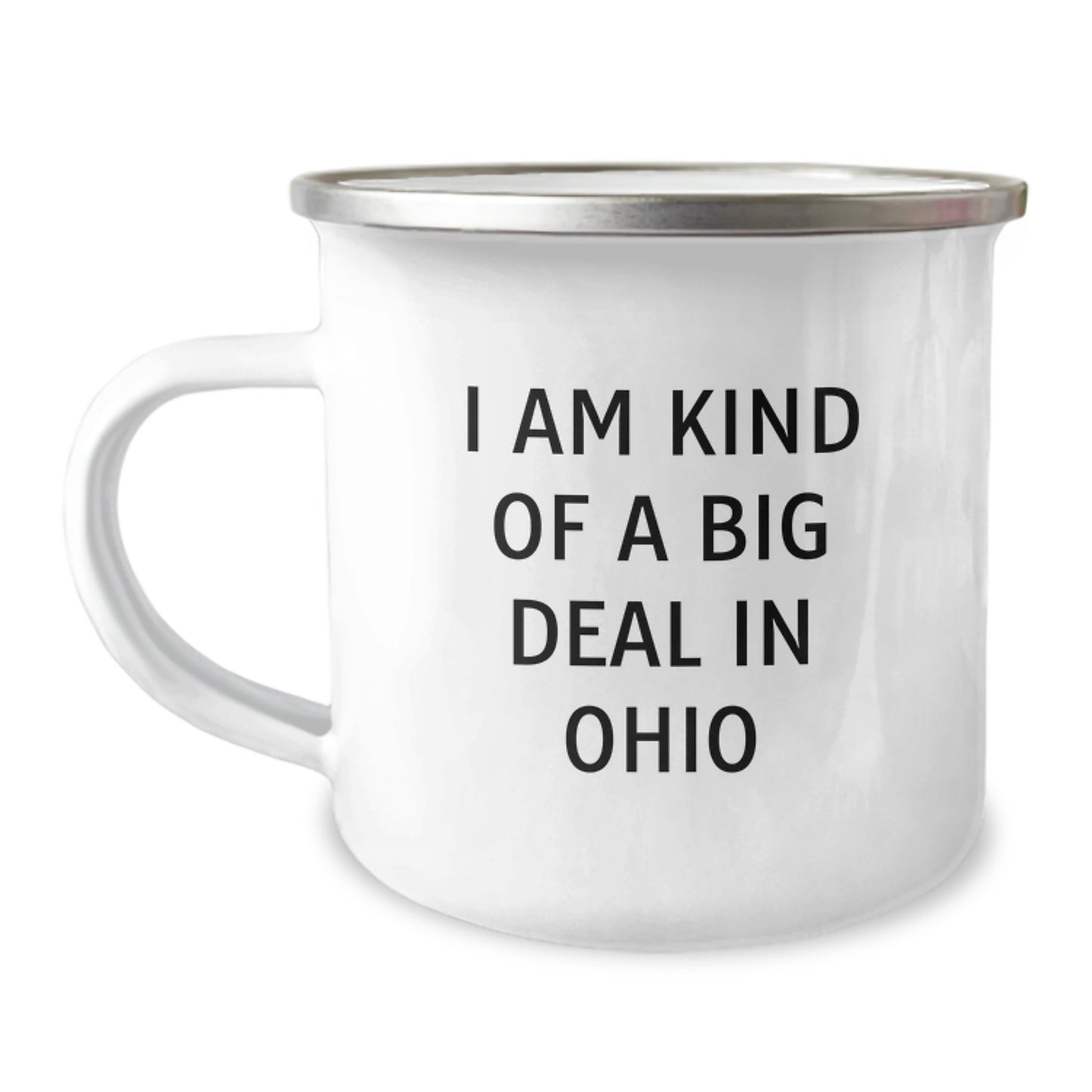 Funny Ohio Gifts from Friends Men - I Am Kind Of A Prime Selection In Ohio Camping Mug for Dad - Image 1