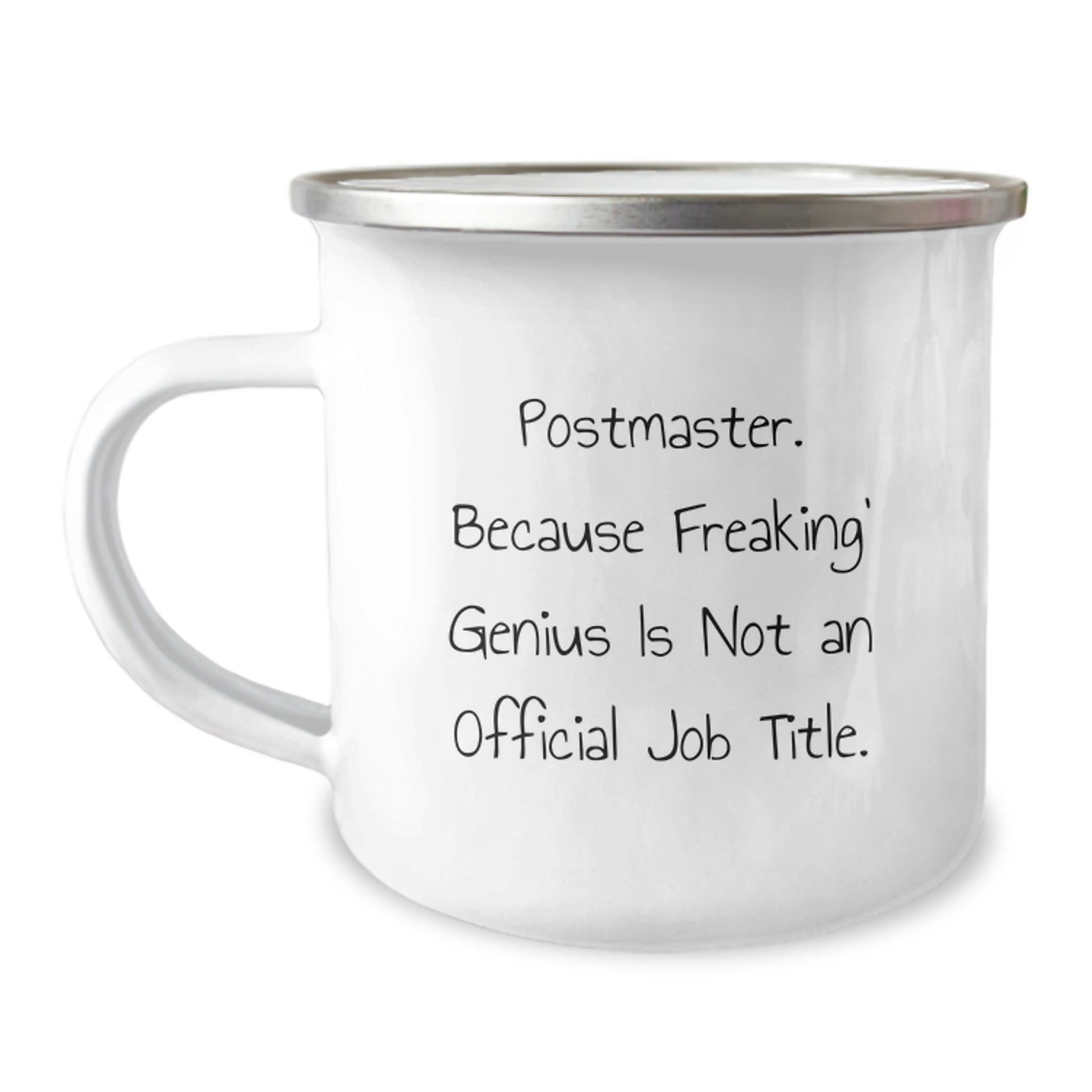 Funny Postmaster Gifts for Men from Friends - Camping Mug with Quote 'Postmaster. Because Freaking' genius Is Not An Official Job Title.' for Postmaster Graduation Unique Gifts - Image 1