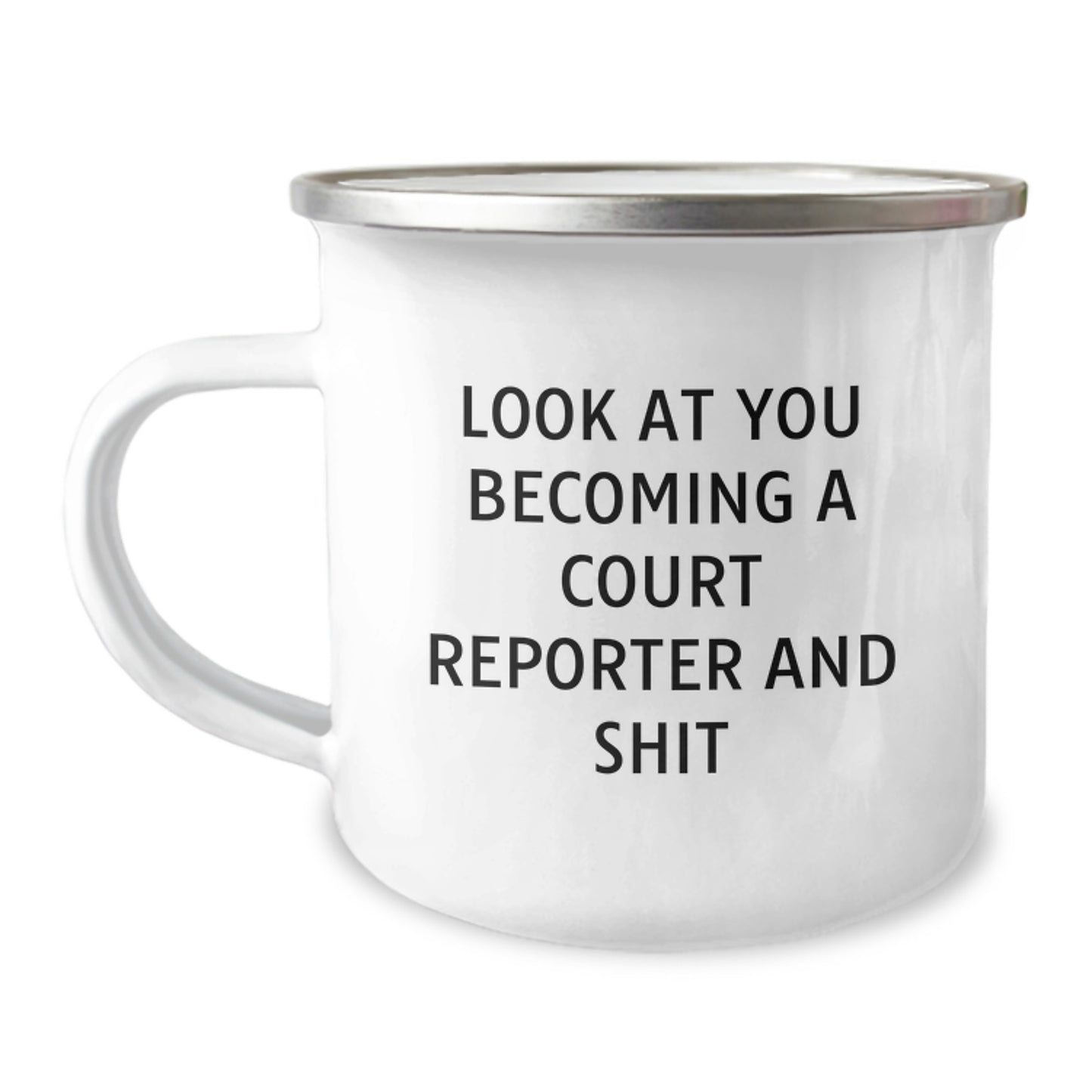 Funny Court Reporter Gifts from Friends, Unique Camping Mug for Court Reporter Graduation, 'Look At You Becoming A Court Reporter And Shit' Quote - Image 1
