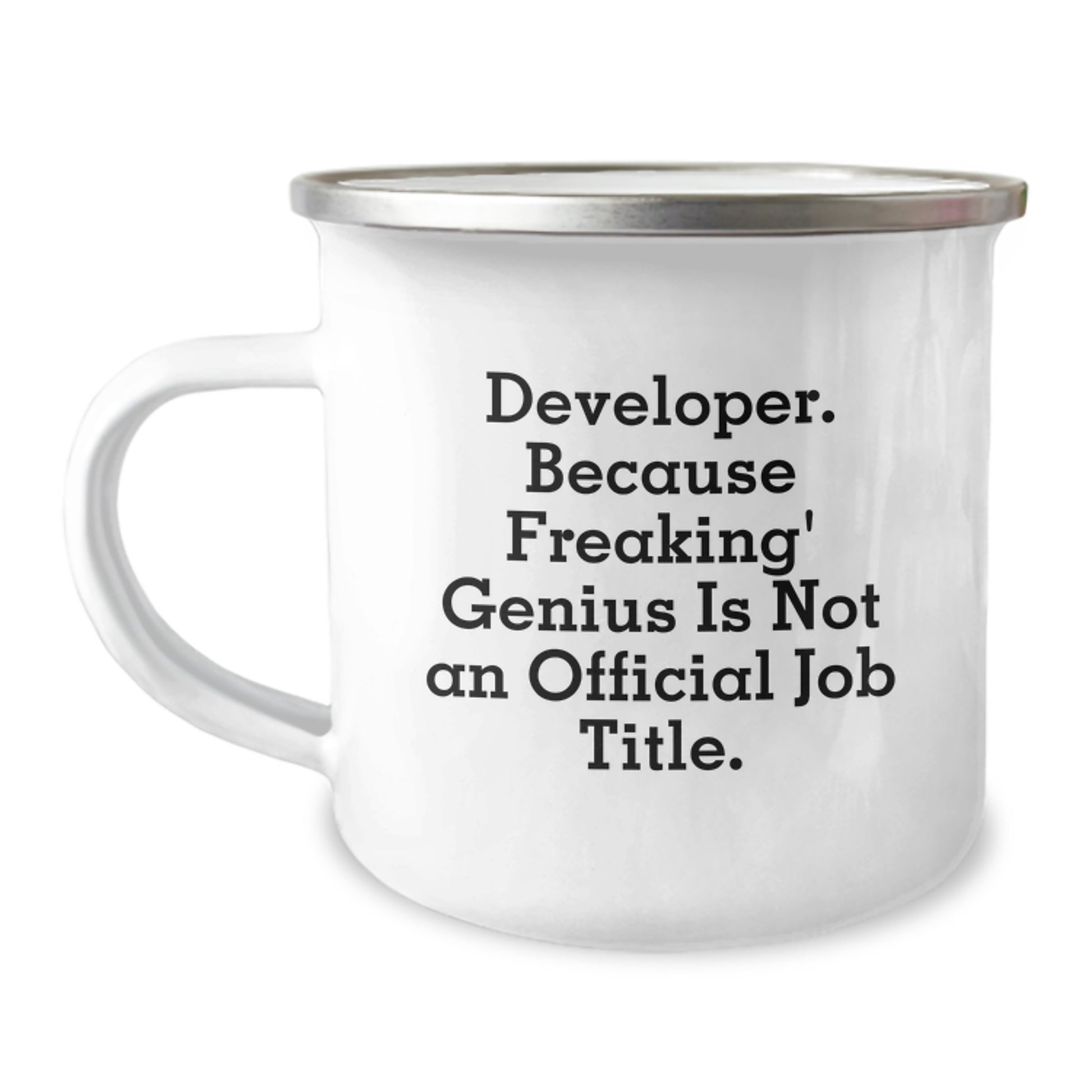 Developer Gifts from Friends - Funny Camping Mug for Graduation - Stainless Steel with Enamel Finish - 'Developer Because Freaking genius Is Not An Official Job Title' Quote - Image 1