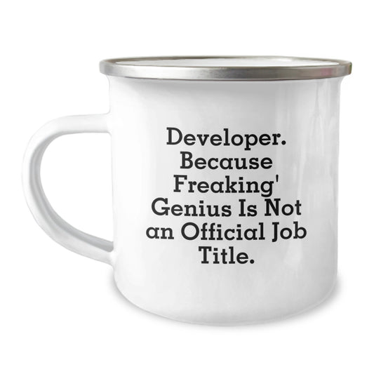 Developer Gifts from Friends - Funny Camping Mug for Graduation - Stainless Steel with Enamel Finish - 'Developer Because Freaking genius Is Not An Official Job Title' Quote - Image 1