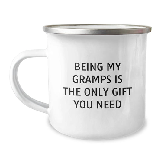 Funny Gramps Camping Mug Gifts from Men to Gramps for Graduation Unique Ideas, Being My Gramps Is The Only Gift You Need - Gift for Gramps - Image 1
