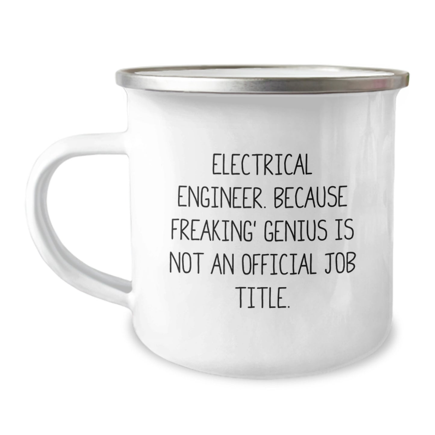 Gifts for Electrical Engineers, Funny Camping Mug for Graduation, Electrical Engineer Because Freaking' genius Is Not An Official Job Title, Ideal Gifts for Him - Image 1