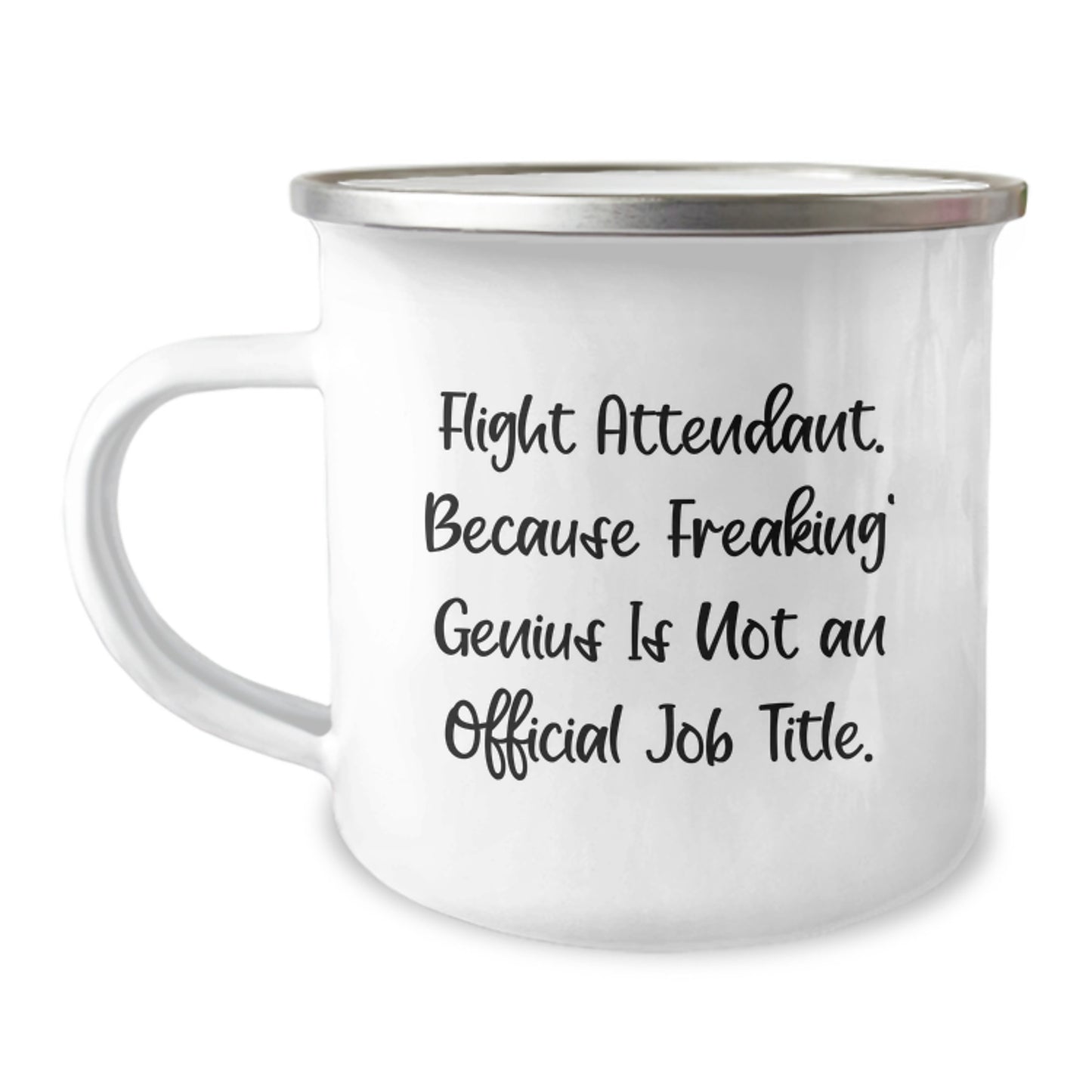 Flight Attendant Camping Mug, Unique Gifts for Flight Attendant Women from Friends and Family, Funny Quote 'Flight Attendant. Because Freaking' genius Is Not An Official Job Title.' - Image 1