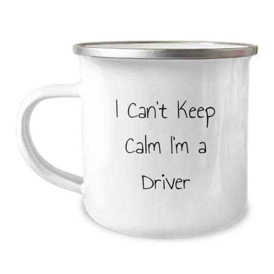 Funny Driver Gifts from Friends for Birthday Unique Camping Mug I Can't Keep Calm I'm A Driver - Image 1
