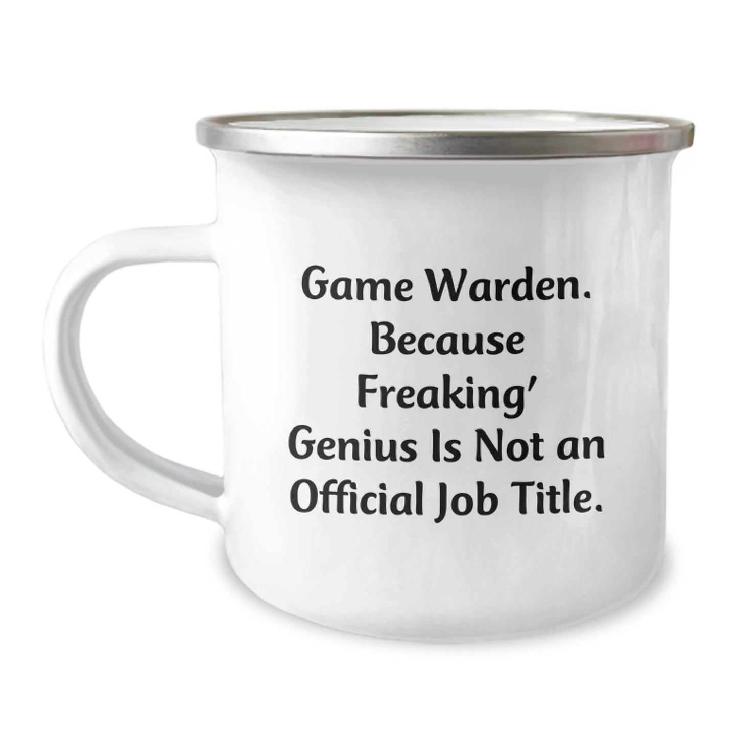 Funny Game Warden Gifts from Friends, Unique Camping Mug for Game Wardens, Because Freaking' genius Is Not An Official Job Title. - Image 1
